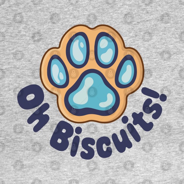 Oh Biscuits by J31Designs